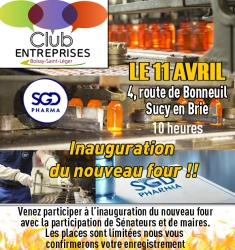 INAUGURATION DU NOUVEAU FOUR SGD PHARMA SUCY EN BRIE